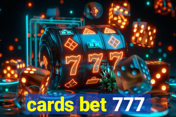 cards bet 777